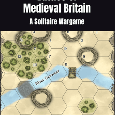 Battles of Medieval Britain: A Solitaire Wargame