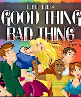 Good Thing Bad Thing