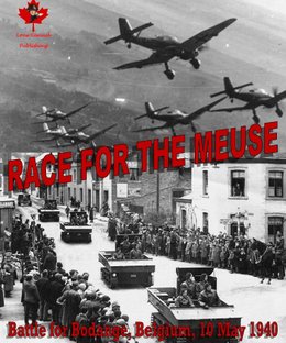 Race for the Meuse: Battle for Bodange, Belgium, 10 May 1940