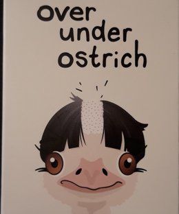 Over Under Ostrich