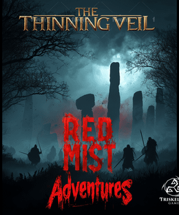 The Thinning Veil: Red Mist