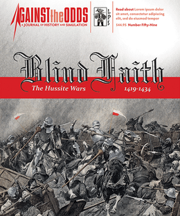 Blind Faith: The Hussite Wars 1419-1434