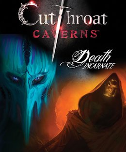 Cutthroat Caverns: Death Incarnate
