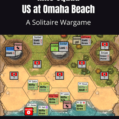 Rifle Squad: US at Omaha Beach – A Solitaire Wargame