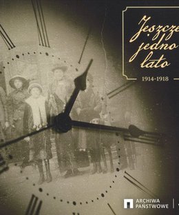 Jeszcze jedno lato 1914-1918