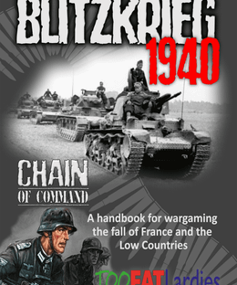 Chain of Command: Blitzkrieg 1940 – A Handbook for Wargaming the Fall of France and the Low Countries