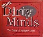 More Dirty Minds