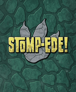 STOMP-EDE!