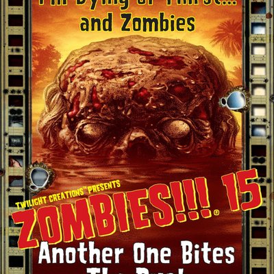 Zombies!!! 15: Another One Bites the Dust