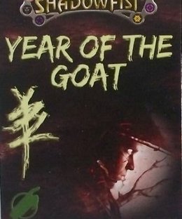 Shadowfist: Year of the Goat