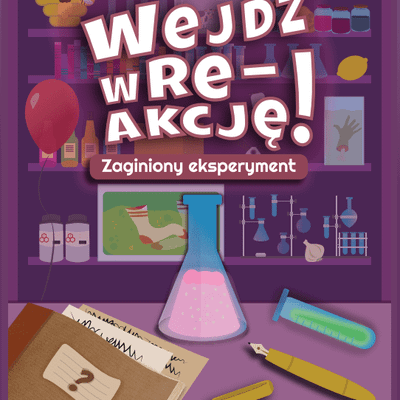 Wejdź w Reakcję: Zaginiony eksperyment