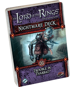 The Lord of the Rings: The Card Game – Nightmare Deck: Trouble in Tharbad