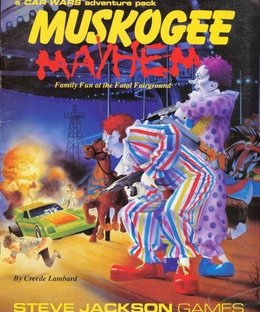 Muskogee Mayhem, a Car Wars adventure pack
