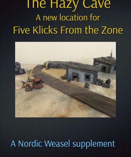 The Hazy Cave: A New Location for Five Klicks From the Zone