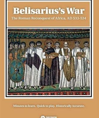 Belisarius's War: The Roman Reconquest of Africa, AD 533-534
