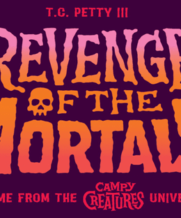 Revenge of the Mortals