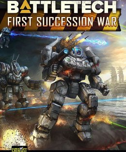 BattleTech: The First Succession War