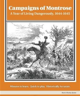 Campaigns of Montrose: A Year of Living Dangerously, 1644-1645
