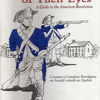 The Whites of their Eyes:  A Guide to the American Revolution