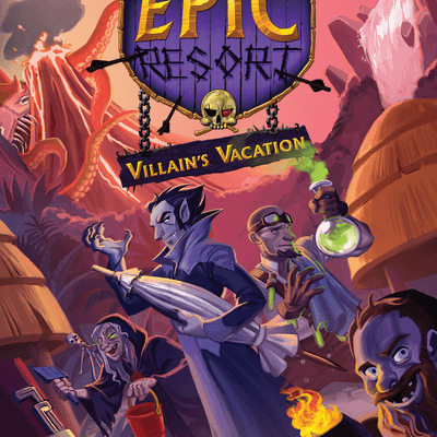 Epic Resort: Villain's Vacation