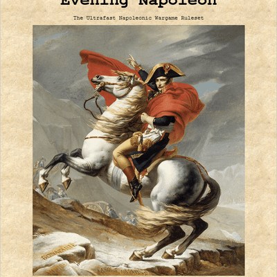 Evening Napoleon: The  Ultrafast Napoleonic Wargame Ruleset