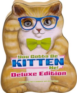 You Gotta Be Kitten Me! Deluxe Edition