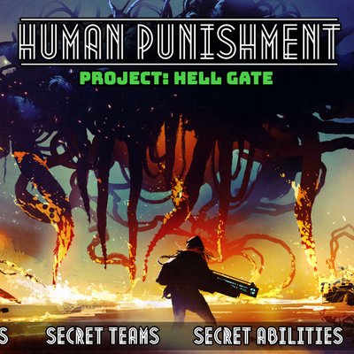 Human Punishment: Social Deduction 2.0 – Project: Hell Gate