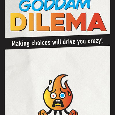 Goddam Dilema