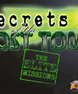 Secrets of the Lost Tomb: The Elite Missions