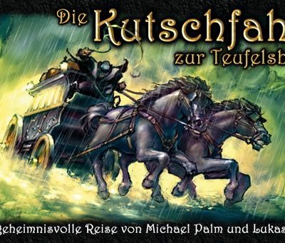 Die Kutschfahrt zur Teufelsburg