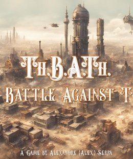 Th.B.A.Th.: The Battle Against Th.E.Y.