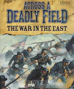 Across A Deadly Field: The War in the East