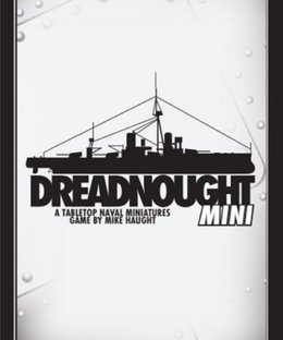 Dreadnought: Mini