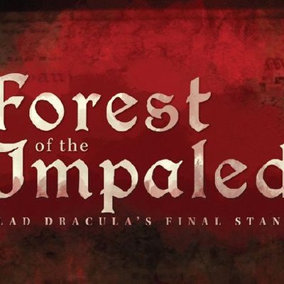 Forest of the Impaled:  Vlad Dracula's Final Stand