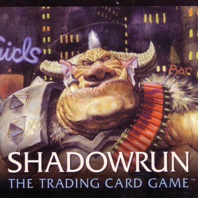 Shadowrun: The Trading Card Game