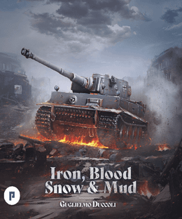 Iron, Blood, Snow & Mud