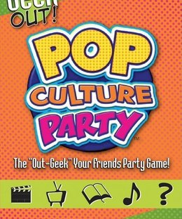 Geek Out! Pop Culture Party