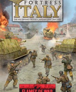 Flames of War: Fortress Italy – The Axis Defence of Italy, January 1944 - May 1945