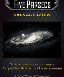 Five Parsecs: Salvage Crew