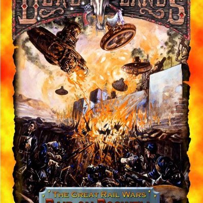 Deadlands: The Great Rail Wars – Raid on Roswell
