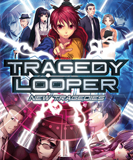 Tragedy Looper: New Tragedies