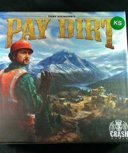 Pay Dirt: Kickstarter Edition