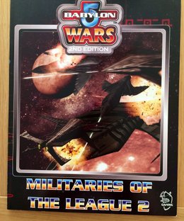 Babylon 5 Wars: Militaries of the League (Part 2)