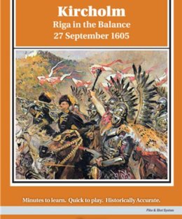 Kircholm: Riga in the Balance 27 September 1605