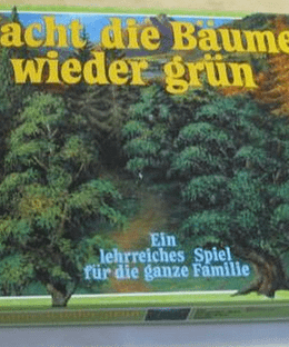 Macht die Bäume wieder grün