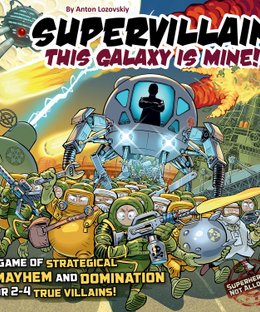 Supervillain: This Galaxy Is Mine!