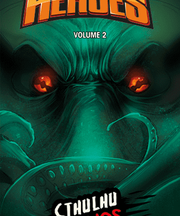 Monsters vs. Heroes: Volume 2 – Cthulhu Mythos