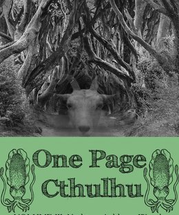 One Page Cthulhu: Volume 3 – Night in Arkham Woods
