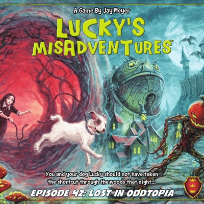 Lucky's Misadventures: Episode 42 – Lost in Oddtopia