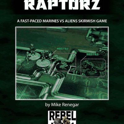 Raptorz: A Fast Paced Aliens vs Marines Skirmish Game